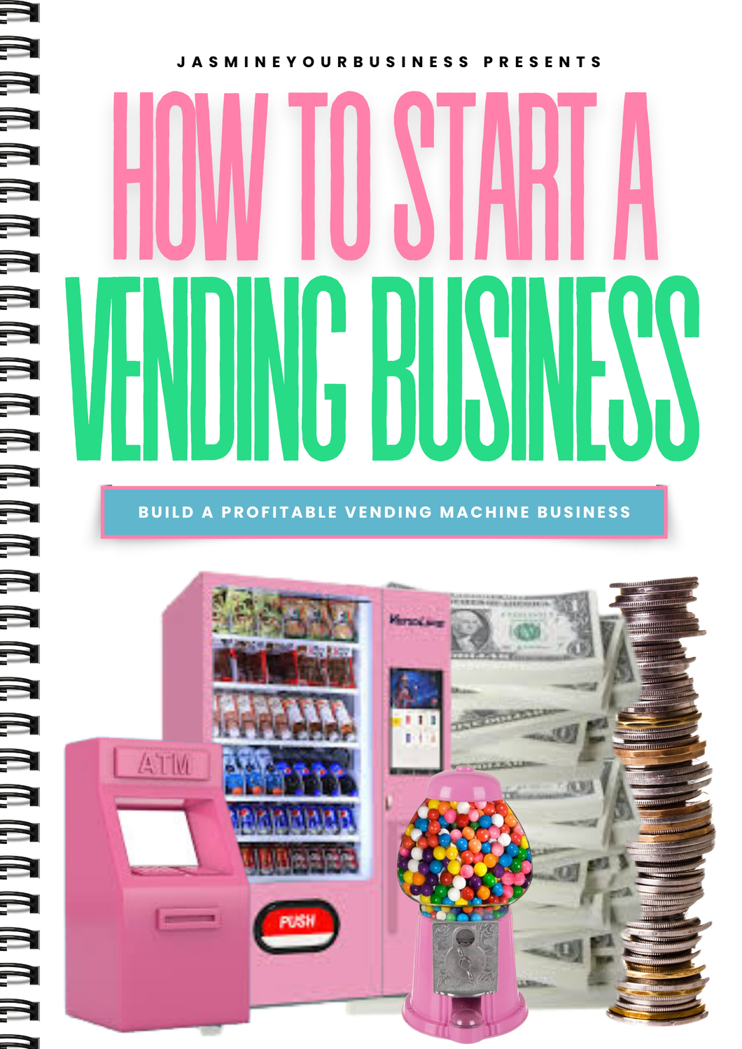 START A VENDING MACHINE BUSINESS EBOOK